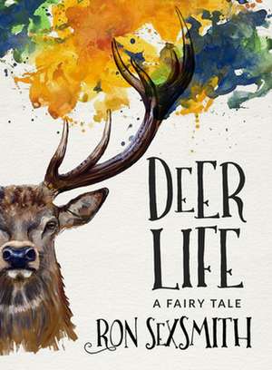 Deer Life de Ron Sexsmith