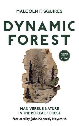 Dynamic Forest de Malcolm F. Squires