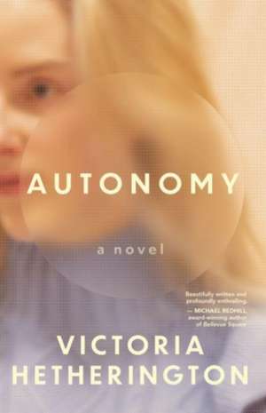 Autonomy de Victoria Hetherington