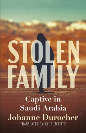 Stolen Family de Johanne Durocher