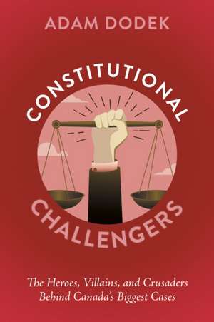 Constitutional Challengers de Adam Dodek