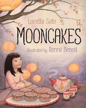 Mooncakes de Loretta Seto