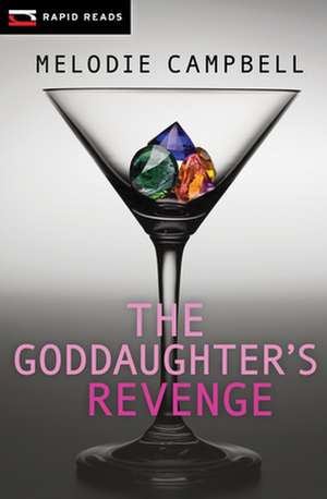 The Goddaughter's Revenge: A Gina Gallo Mystery de Melodie Campbell