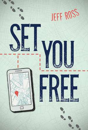 Set You Free de Jeff Ross