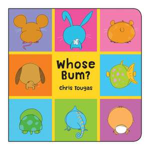 Whose Bum? de Chris Tougas