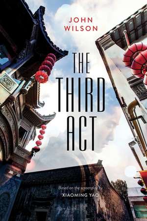 The Third ACT de John Wilson