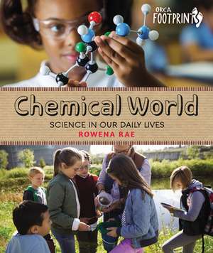 Chemical World de Rowena Rae