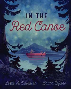 In the Red Canoe de Leslie A Davidson