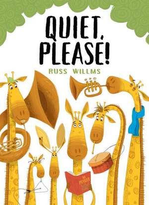 Quiet, Please! de Russ Willms