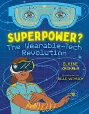 Superpower? de Elaine Kachala