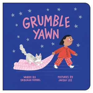 GRUMBLE YAWN-BOARD