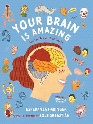 Your Brain Is Amazing de Esperanza Habinger