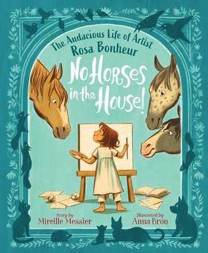 No Horses in the House! de Mireille Messier