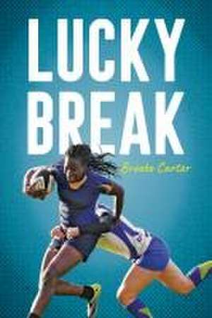 Lucky Break de Brooke Carter