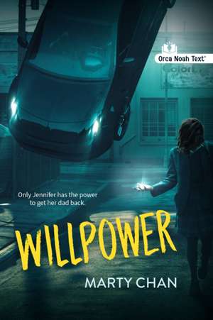 Willpower (Noah Text Edition) de Marty Chan
