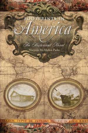 Footprints in America de Marjorie McMullen Parks