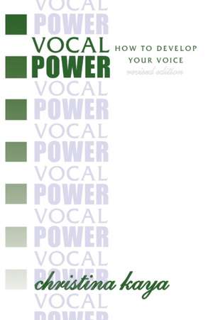 Vocal Power de Christina Kaya