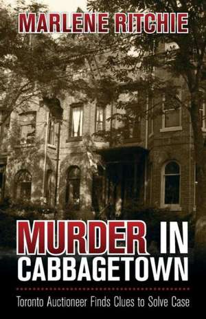 Murder in Cabbagetown de Marlene Ritchie