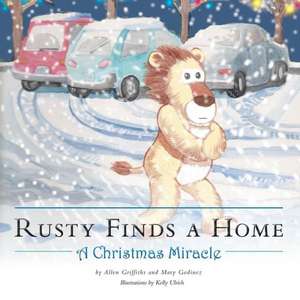 Rusty Finds a Home de Allen Griffiths