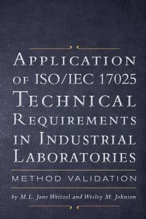 Application of ISO/Iec 17025 Technical Requirements in Industrial Laboratories: A Guide to Creating Themes for Yoga Classes de M. L. Jane Weitzel