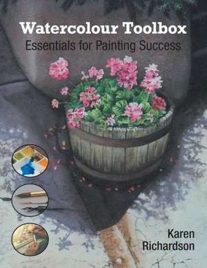 Watercolour Toolbox de Karen Richardson