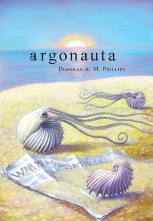 Argonauta de Deborah A. M. Phillips