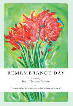 Remembrance Day de Brad Thomas Batten
