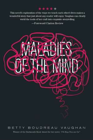 Maladies of the Mind de Betty Boudreau Vaughan