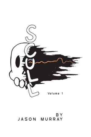 Scull: Volume 1 de Jason Murray