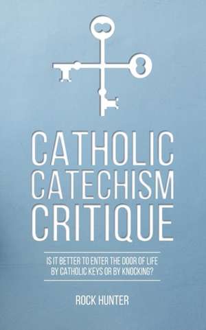 Catholic Catechism Critique de Rock Hunter