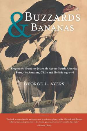 Buzzards and Bananas de George L. Ayers