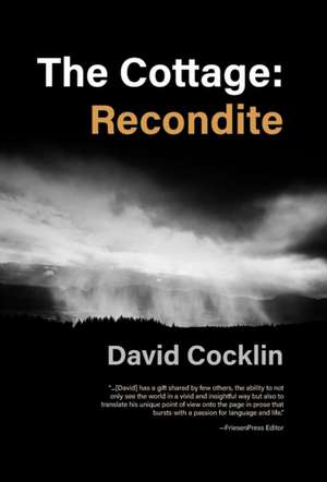 The Cottage: Recondite de David Cocklin