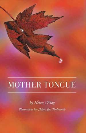 Mother Tongue de Helen May