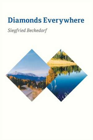 Diamonds Everywhere de Siegfried Beckedorf