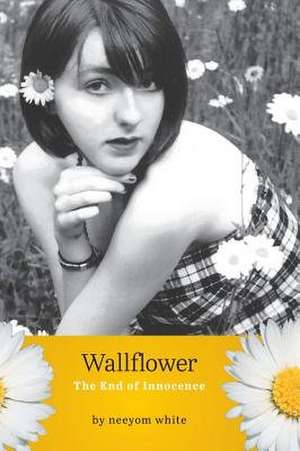 Wallflower de Neeyom White
