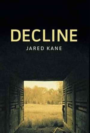 Decline de Jared Kane
