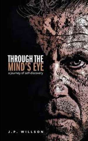 Through the Mind's Eye de J. P. Willson