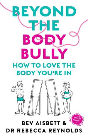 Beyond the Body Bully de Bev Aisbett