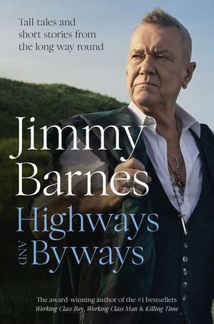 Highways and Byways de Jimmy Barnes