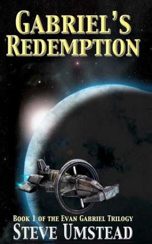 Gabriel's Redemption de Steve Umstead