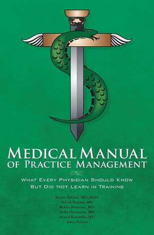 Medical Manual of Practice Management de Shyam Paryani MD