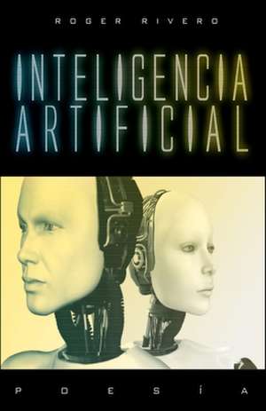 Inteligencia Artificial de Roger Rivero