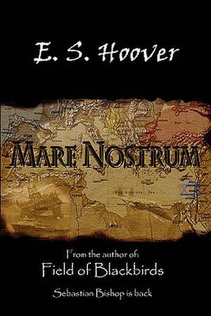 Mare Nostrum de MR E. S. Hoover