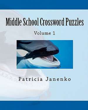 Middle School Crossword Puzzles de Patricia Janenko