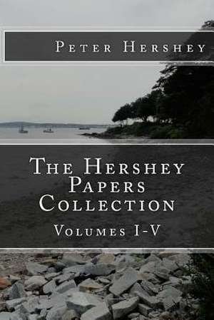 The Hershey Papers Collection de Peter Hershey