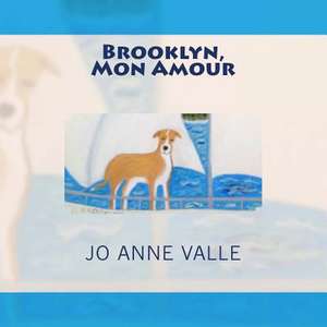 Brooklyn, Mon Amour de Jo Anne Valle