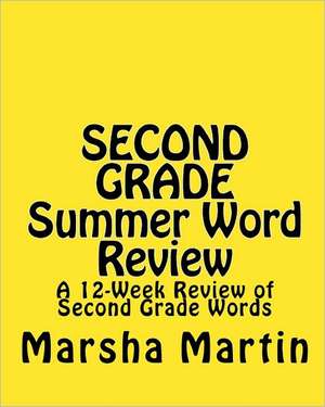 Second Grade Summer Word Review de Marsha Martin