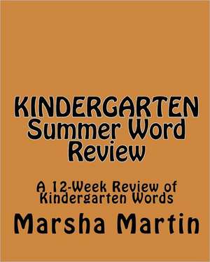 Kindergarten Summer Word Review de Marsha Martin