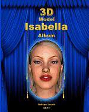 Iacob, A: 3D MODEL ISABELLA ALBUM