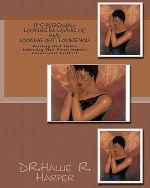 It's Personal de Dr Hallie R. Harper